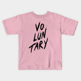 Voluntary Kids T-Shirt